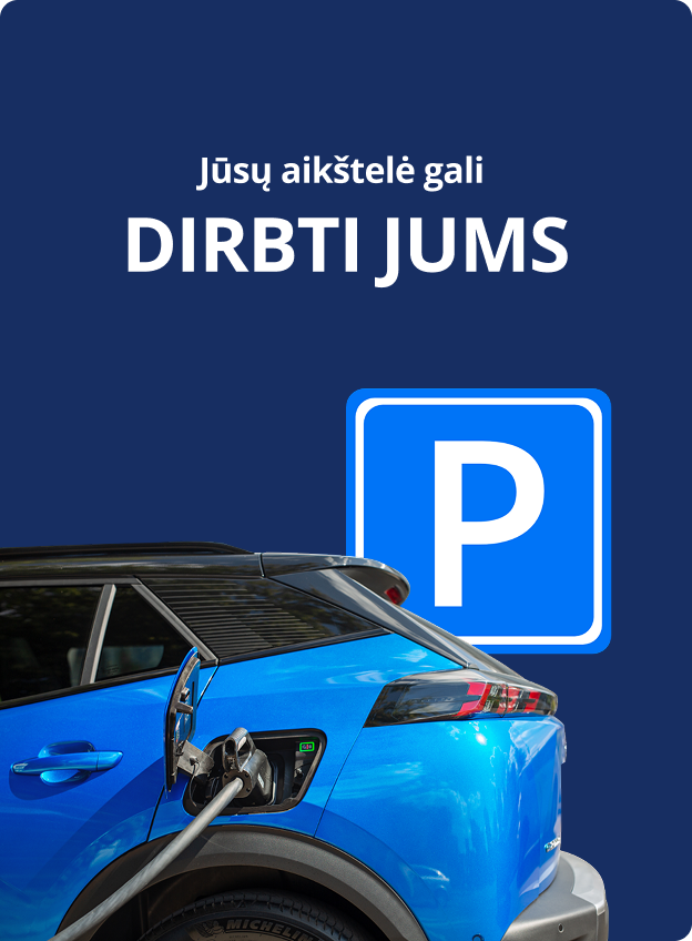 Jūsų aikštelė gali dirbti jums. Įkraunamas mėlynas elektromobilis, o šalia parkavimo kelio ženklas.