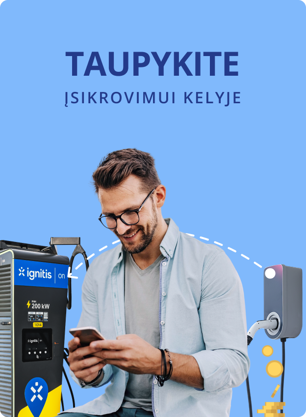 Užrašas: „Taupykite įsikrovimui kelyje.“ ir šalia jo laimingas vyras, kuris džiaugiasi „Ignitis bONus“ programa.
